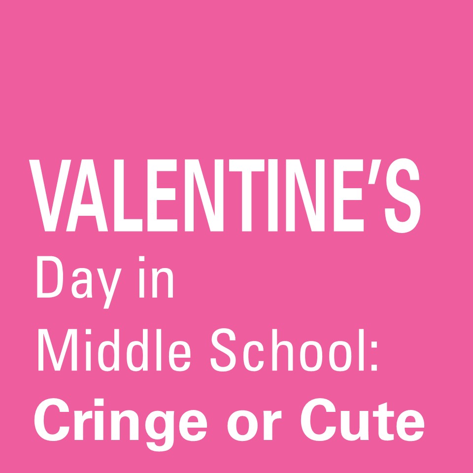 Valentine’s Day in Middle School Science: Cringe or&nbsp;Cute?